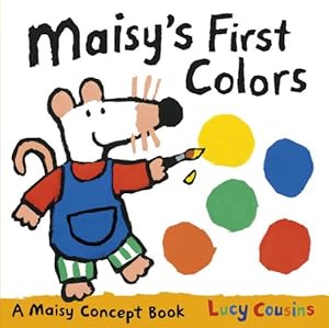 Maisy's First Colors: A Maisy Concept Book