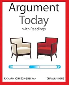 Argument Today with Readings Plus MyLab Writing with eText -- Access Card Package
