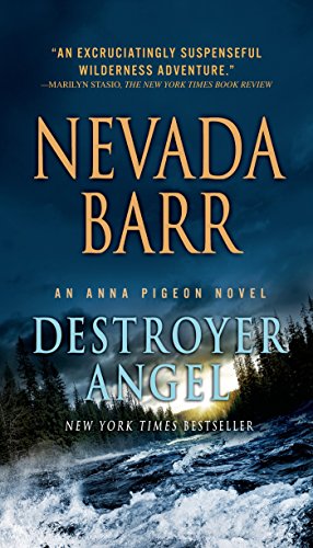 Destroyer Angel: An Anna Pigeon Novel by Nevada Barr