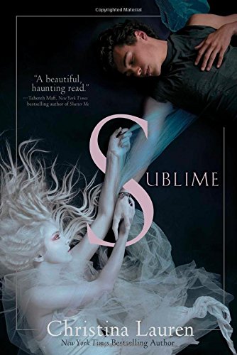 Sublime by Christina Lauren