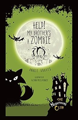Help! My Brother's a Zombie