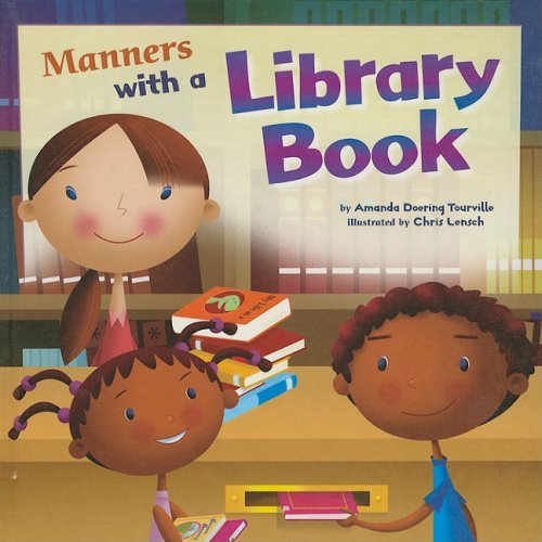 Manners With a Library Book (Way to Be!) by Amanda Doering Tourville