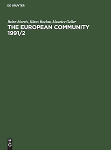 The European Community 1991/2: The Professional Reference Book for Business, Media and Government