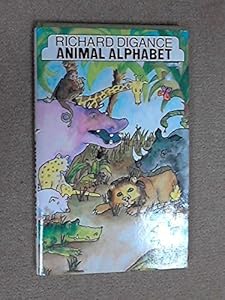 Animal Alphabet by Richard Digance (1980-11-03)