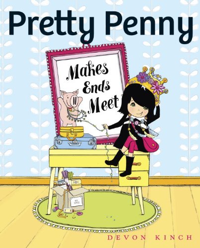 Pretty Penny Makes Ends Meet by Devon Kinch