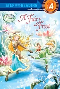 A Fairy Frost (Disney Fairies) (Step into Reading)