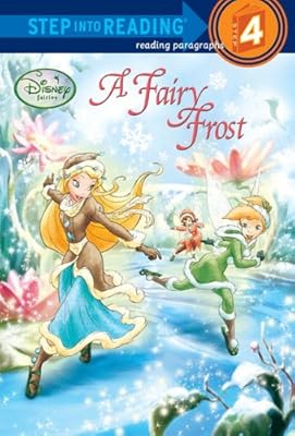 A Fairy Frost (Disney Fairies) (Step into Reading)