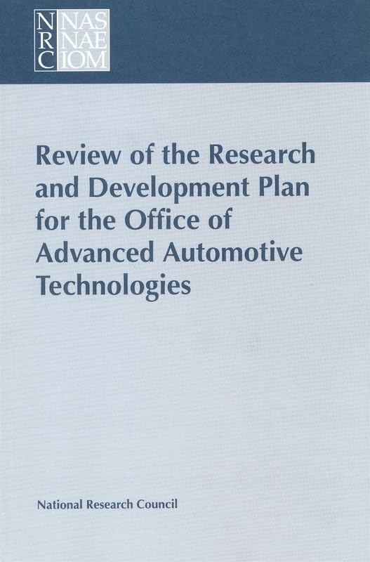 Review of the Research and Development Plan for the Office of Advanced Automotive Technologies by National Research Council
