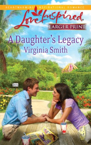 A Daughter's Legacy by Virginia Smith