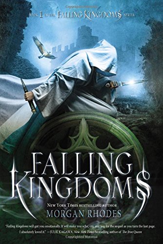 Falling Kingdoms: A Falling Kingdoms Novel by Morgan Rhodes