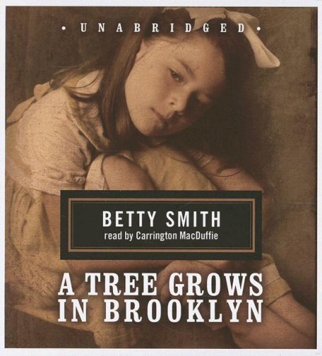 A Tree Grows in Brooklyn by Betty Smith