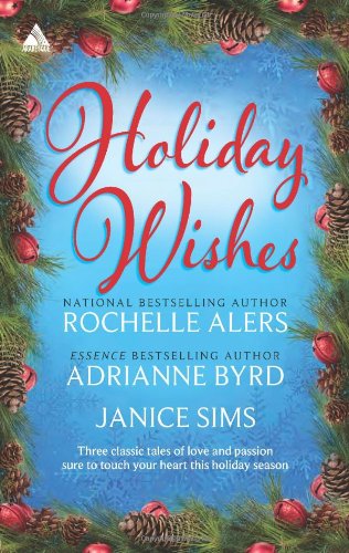 Holiday Wishes: Shepherd Moon\Wishing on a Starr\A Christmas Serenade by Rochelle Alers