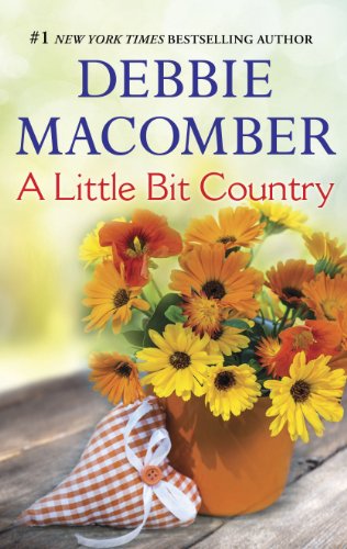 A Little Bit Country by Debbie Macomber