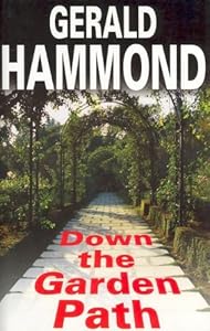 Down the Garden Path