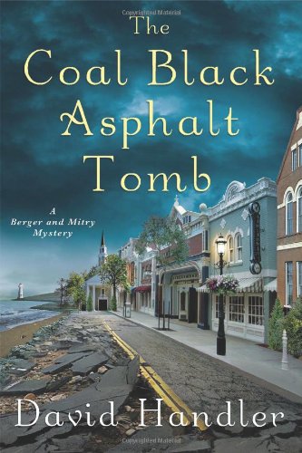 The Coal Black Asphalt Tomb: A Berger and Mitry Mystery by David Handler