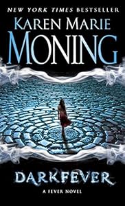 Darkfever by Karen Marie Moning