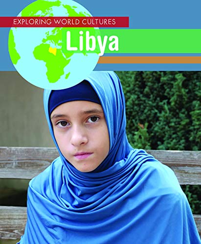 Libya (Exploring World Cultures) by Alicia Z. Klepeis