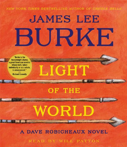Light Of the World: A Dave Robicheaux Novel by James Lee Burke