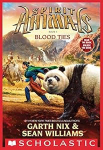 Spirit Animals: Book 3: Blood Ties