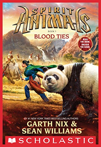 Spirit Animals: Book 3: Blood Ties by Garth Nix