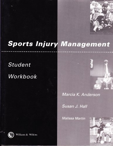 Sports Injury Management Workbook by Malissa Martin