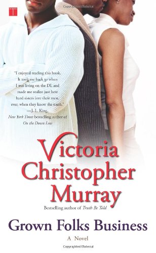 Grown Folks Business by Victoria Christopher Murray