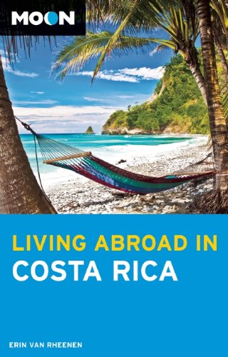 Moon Living Abroad in Costa Rica by Erin Van Rheenen
