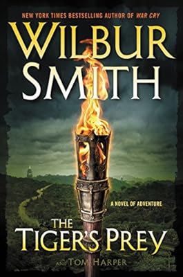 The Tiger's Prey: A Novel of Adventure