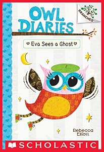 Owl Diaries #2: Eva Sees a Ghost (A Branches Book)
