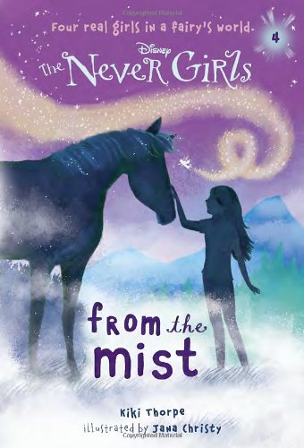 Never Girls #4: From the Mist by RH Disney 
			
			
		
		
		
       	 
       		
       			(Author, Illustrator)
