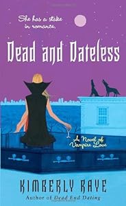 Dead and Dateless (Dead End Dating, Book 2)