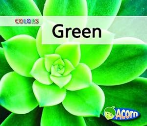 Green (Colors (Heinemann Hardcover))