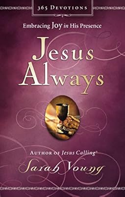 Jesus Always: Embracing Joy in His Presence