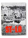 : ST-LO: 7 July - 19 July, 1944 (American Forces in Action Series)