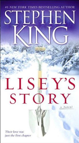 Lisey's Story: A Novel by Stephen King
