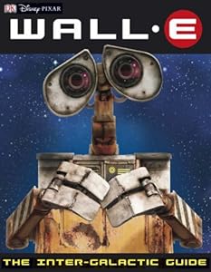 WALL-E: The Intergalactic Guide