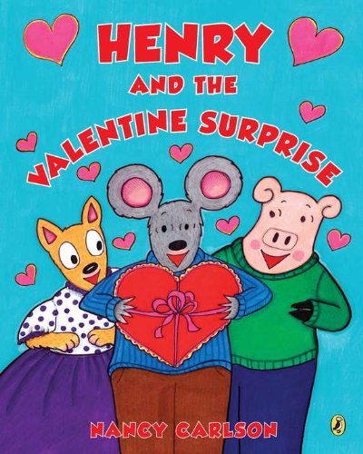Henry and the Valentine Surprise by Nancy Carlson