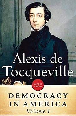 Democracy in America: Volume I
