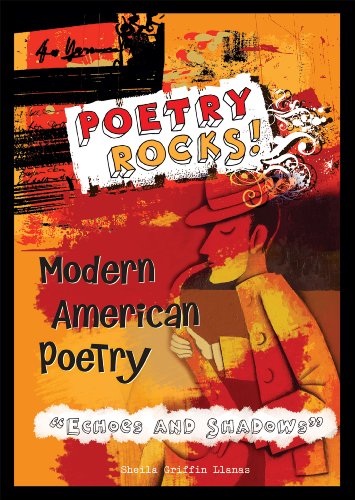 Modern American Poetry "Echoes and Shadows" (Poetry Rocks!) by Sheila Griffin Llanas