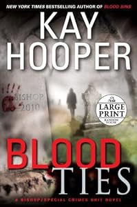 Blood Ties: A Bishop/Special Crimes Unit Novel