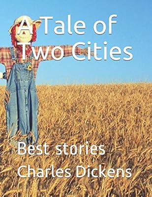 A Tale of Two Cities: Best stories