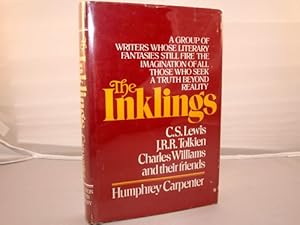 The Inklings: A Group of Writers Whose Literary Fantasies Still Fire the Imagination of All Those Who Seek a Truth Beyond Reality