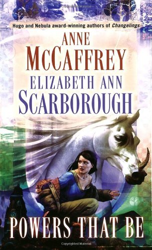 Powers That Be (Petaybee Trilogy Book 1) by Anne Mccaffrey