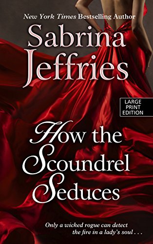 How the Scoundrel Seduces by Sabrina Jeffries