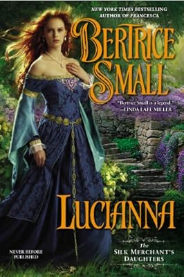 Lucianna: The Silk Merchant's Daughters