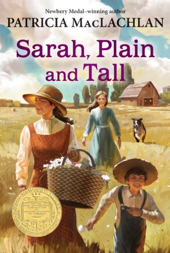 Sarah, Plain and Tall (Sarah, Plain and Tall Saga Book 1) by Patricia MacLachlan