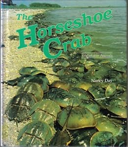 The Horseshoe Crab (Dillon Remarkable Animals Book)