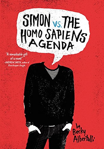 Simon vs. the Homo Sapiens Agenda by Becky Albertalli