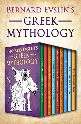 Bernard Evslin's Greek Mythology by Bernard Evslin