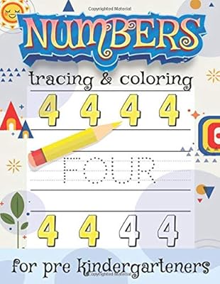 Numbers Tracing & Coloring For Pre Kindergarteners: Learn Natural Numbers For Pre Kindergarten , Numbers Activity Workbook From 1 to 20
